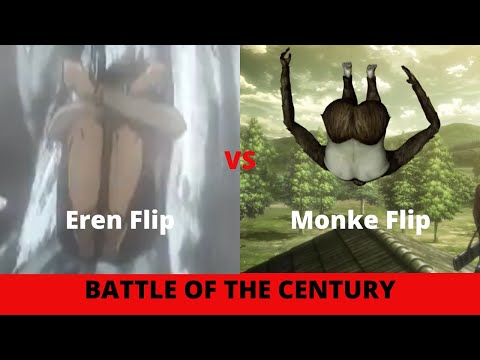 Eren Flip vs Monkey Flip - Legendary Battle