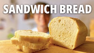 The Last Sandwich Bread Recipe You&#39;ll Ever Need | Full Masterclass