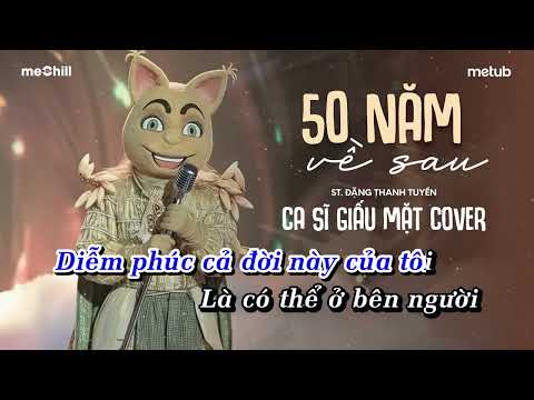 KARAOKE | 50 NĂM VỀ SAU (St. Đặng Thanh Tuyền) - Nam Ca Sĩ Giấu Mặt Cover