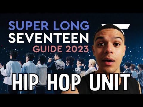 SUPER LONG SEVENTEEN GUIDE 2023 - HIP HOP TEAM #2 REACTION