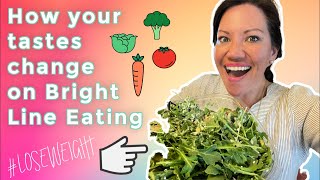 How your tastebuds change when you cut out sugar | BRIGHT LINE EATING