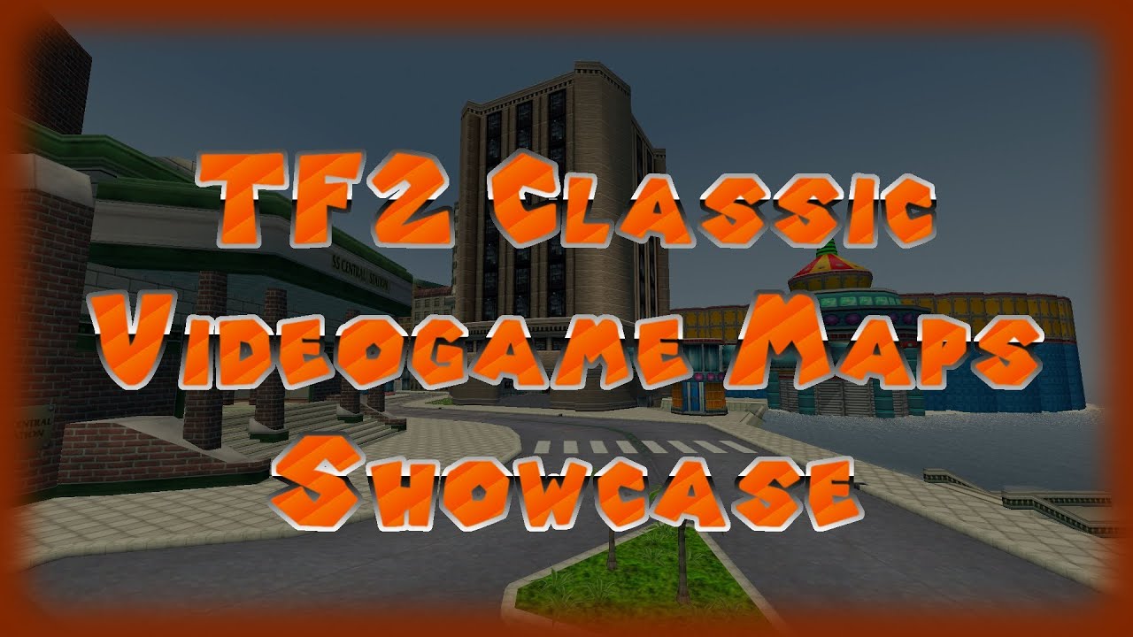 Classic Videogame Map Showcase - Team Fortress 2 Maps - YouTube