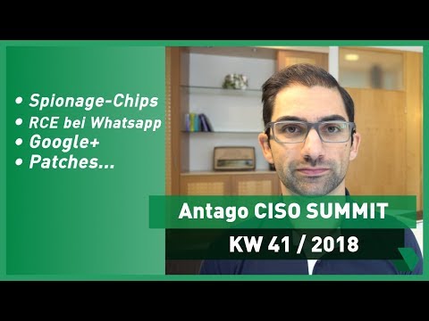CISO Summit: KW 41 2018 - Spionage auf Servern, WhatsApp, Datenleck bei Google+ und Patches