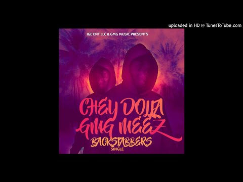 CHEY DOLLA GMG MEEZ " DIE ALOT"