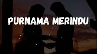 Download lagu Lagi Viral! DJ Remix Purnama Merindu MANTAP! Santai Jedag Jedug mp3