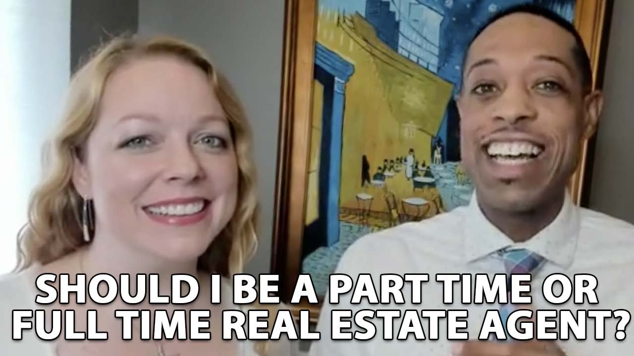 How to Decide to Go Full Time or Part Time as an Agent