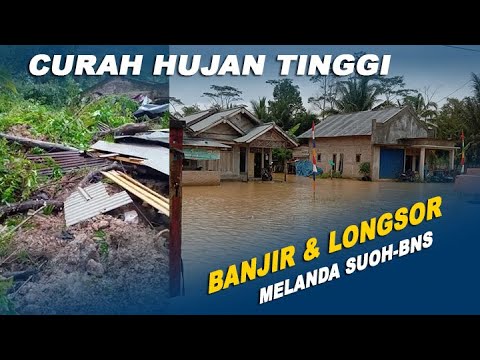 Diguyur Hujan Lebat, Suoh-BNS Dilanda Banjir dan Longsor