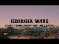 Quavo Georgia Ways Lyrics Ft Teddy Swims Luke Bryan