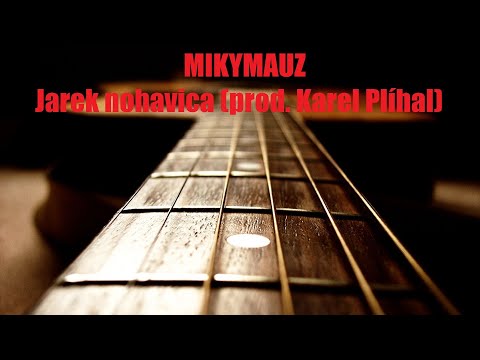 Mikymauz - Jarek Nohavica (prod. Karel Plíhal) cover