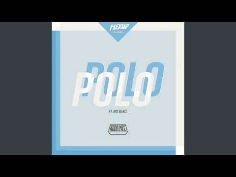 Polo (feat. Ayo Beatz)