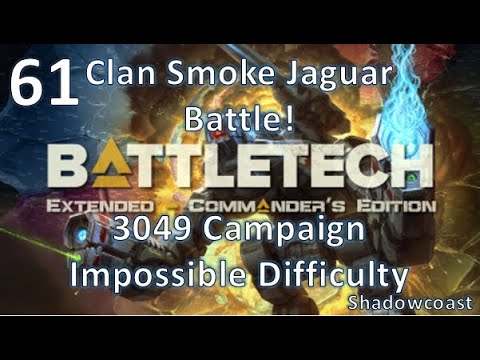 [BEX 61] Smoke Jaguar Battle! BattleTech Extended 3049 Arano Campaign (Commander's Edition)!
