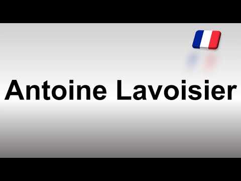 How to Pronounce Antoine Lavoisier