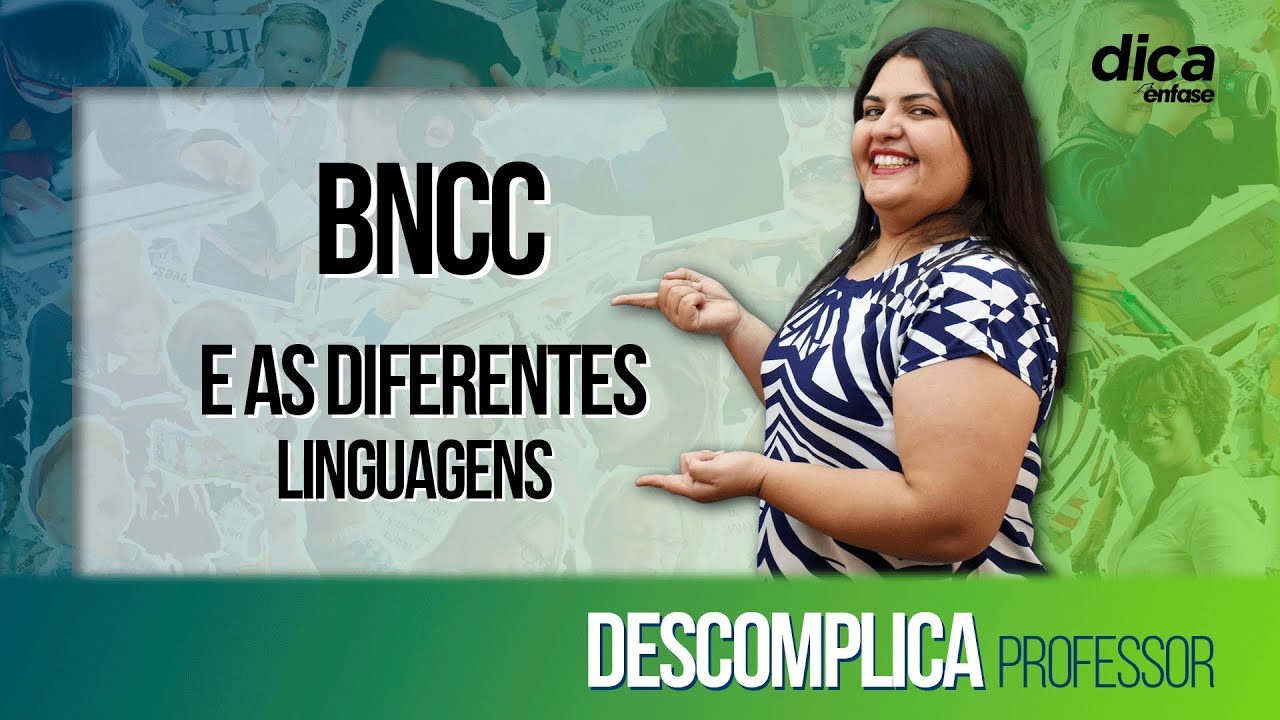 BNCC e as Diferentes Linguagens - Dica #04