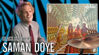 Black Brothers - Saman Doye | Office Drummer [First Time Hearing]