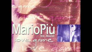 Mario Più Feat. Maurice - Love Game (2001)