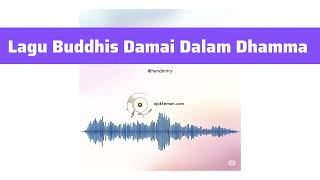 Download lagu Lagu Buddhis Damai Dalam Dhamma mp3 Download lagu Lagu Buddhis Damai Dalam Dhamma mp3