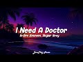 Dr Dre Ft Eminem Skylar Grey I Need A Doctor Lyrics