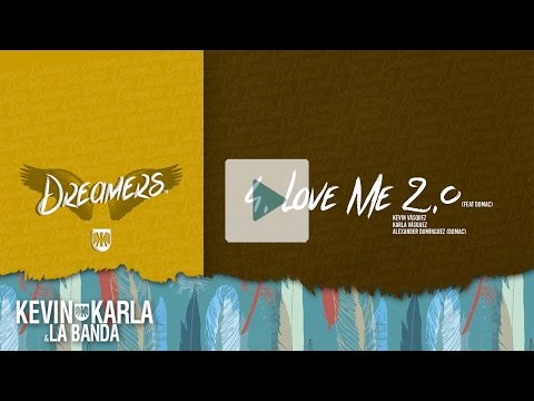 Kevin Karla & La Banda - Dreamers 2.0 (Full Álbum)