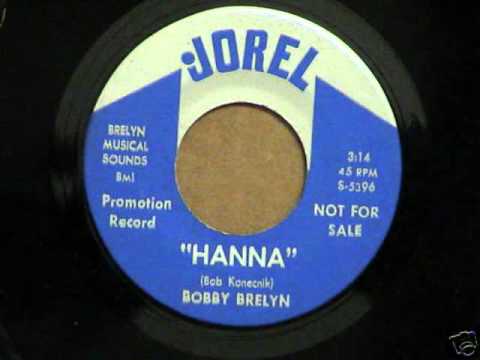 Bobby Brelyn - Hannah