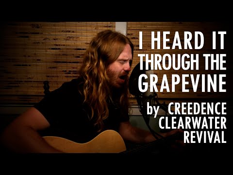 "I Heard It Through the Grapevine" by CCR - Adam Pearce (Acoustic Cover)