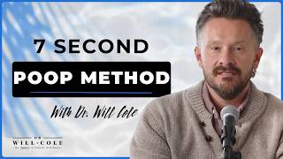 The 7-SECOND Poop Method To Relieve Constipation Naturally - Dr Will Cole
