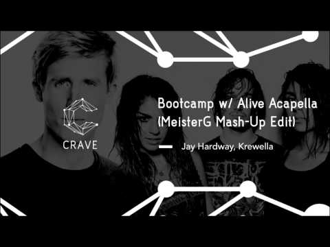 Jay Hardway, Krewella - Bootcamp w/ Alive Acapella (MeisterG Mash-Up Edit)