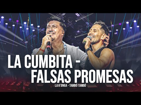 La K'onga & Tambo Tambo - La Cumbita / Falsas Promesas (En Vivo Buenos Aires)