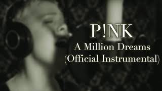 [INSTRUMENTAL] P!nk - A Million Dreams