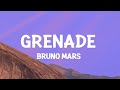 Bruno Mars - Grenade (Lyrics)  | [1 Hour Version]