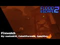 Flood Escape 2 Firewatch Crazy