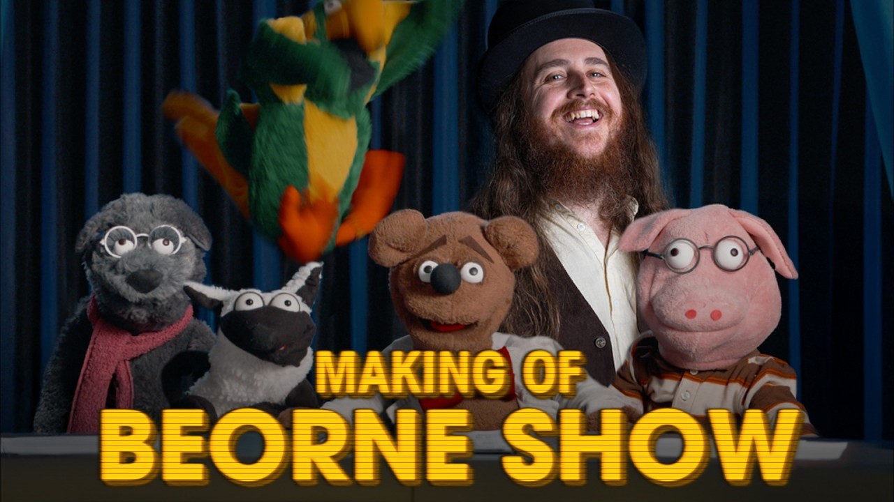 MAKING OF BEORNE SHOW