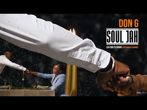 Don G - Soul Jah "Live" @ Estúdios Afro Music Channel