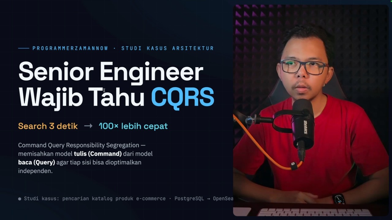 Senior Engineer Wajib Tahu CQRS