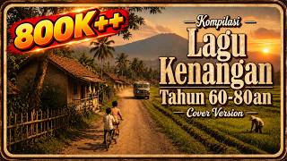 Download lagu Kompilasi Lagu Kenangan Indonesia Tahun 60–80an 🎶 Cover Version | Nostalgia Terindah Sepanjang Masa mp3
