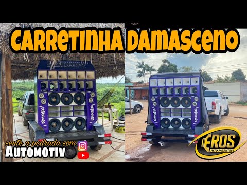 CARRETINHA DAMASCENO EROS ALTO FALANTE/SENTE A PEDRADA SOM AUTOMOTIVO