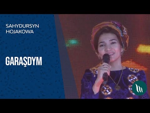 Sahydursun Hojakowa - Garashdym | 2018 (Konsert)