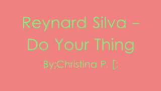 Reynard Silva - Do your thing
