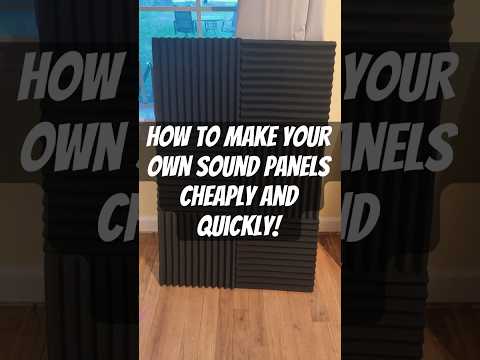 How to Easily and Cheaply Make Acoustic Sound Panels!