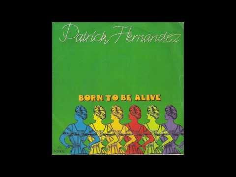 Patrick Hernandez - Born To Be Alive (Glenn Rivera Restructure Mix)