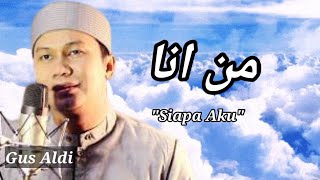 Download lagu MAN ANA Gus Aldi Lirik... mp3