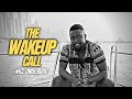 The Wake Up Call With Grauchi 62 Underdog
