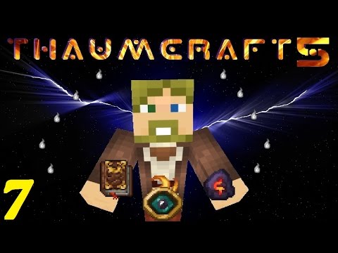 Minecraft Mods - Thaumcraft 5 Ep 7  "Calling Fellow Thaumaturges"