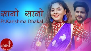 Download lagu New Nepali Song | Sano Sano - Satyaraj Acharya & Milan Amatya | Ft.Karishma Dhakal & Sanam Kathayat mp3