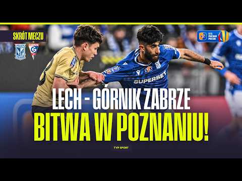 SUMMARY: LECH - GÓRNIK ZABRZE. BATTLE IN POZNAŃ! STS POLISH CUP - QUARTERFINAL