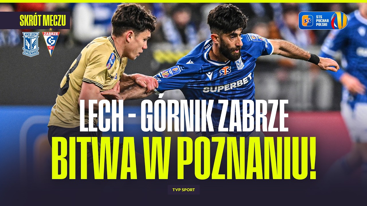Lech Poznań vs Górnik Zabrze Highlights