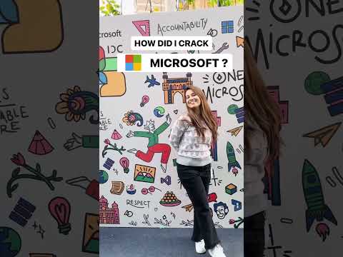 How did i crack Microsoft