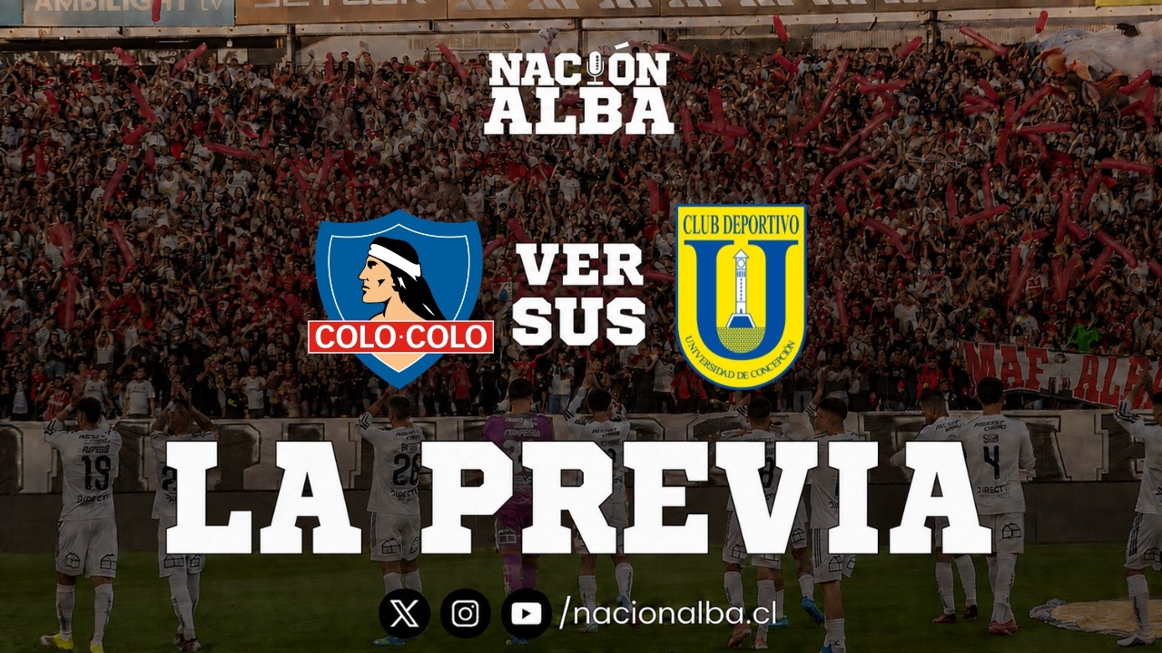 🔴[[VIVO]]🔴 La Previa COLO COLO vs Universidad de Concepcion