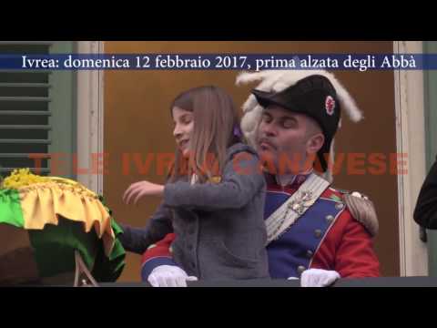 Storico Carnevale d'Ivrea: Prima Alzata Abba 2017