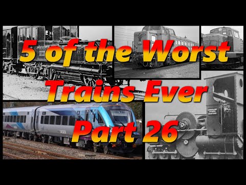 5 of the WORST TRAINS EVER PART 26 | History in the Dark