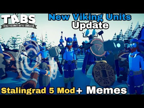 New Viking Units Update in TABS Stalingrad 5 Mod Update with Dank Memes